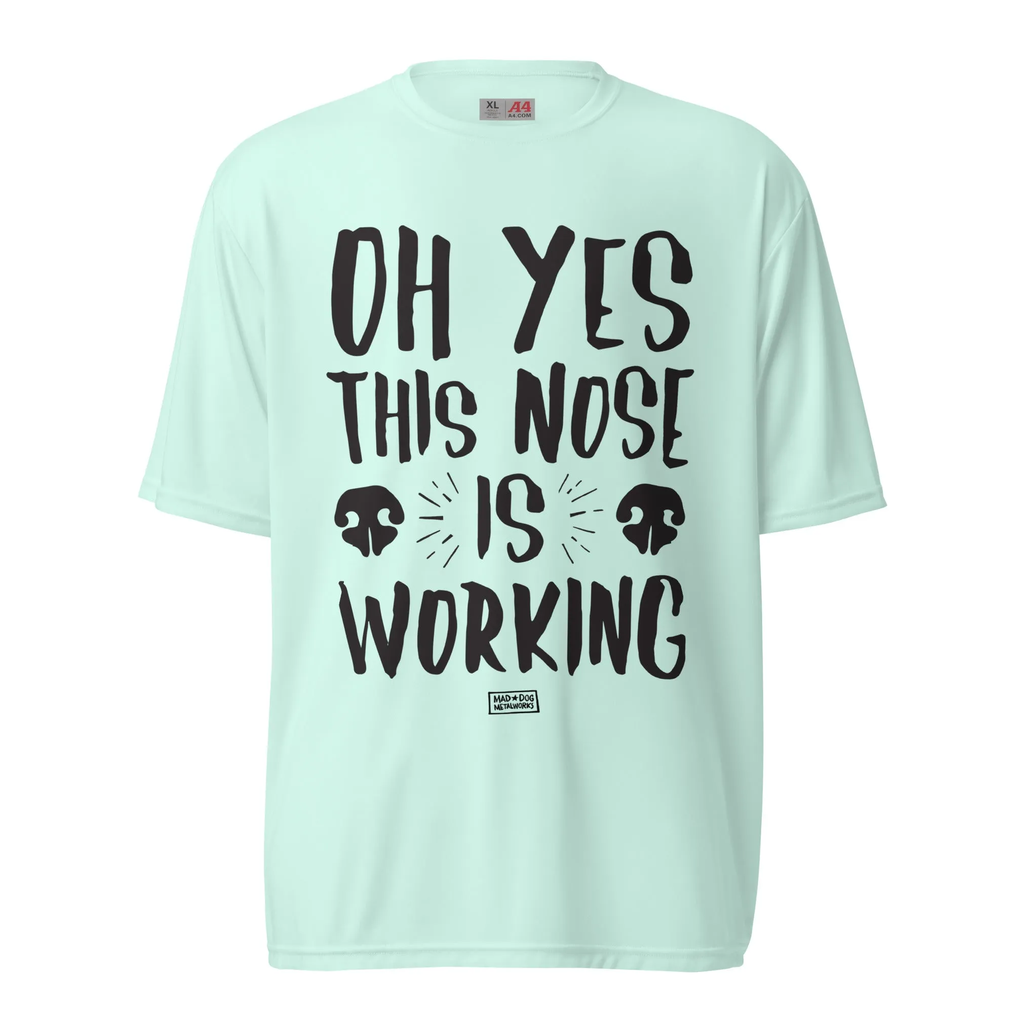 unisex performance crew neck shirt: this nose is working (light colors)